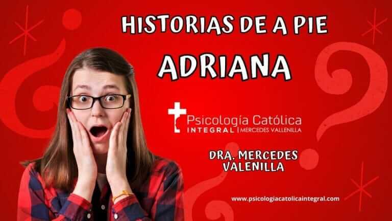 La Historia de Adriana